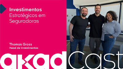 AkadCast 20 - Investimentos Estratégicos em Seguradoras