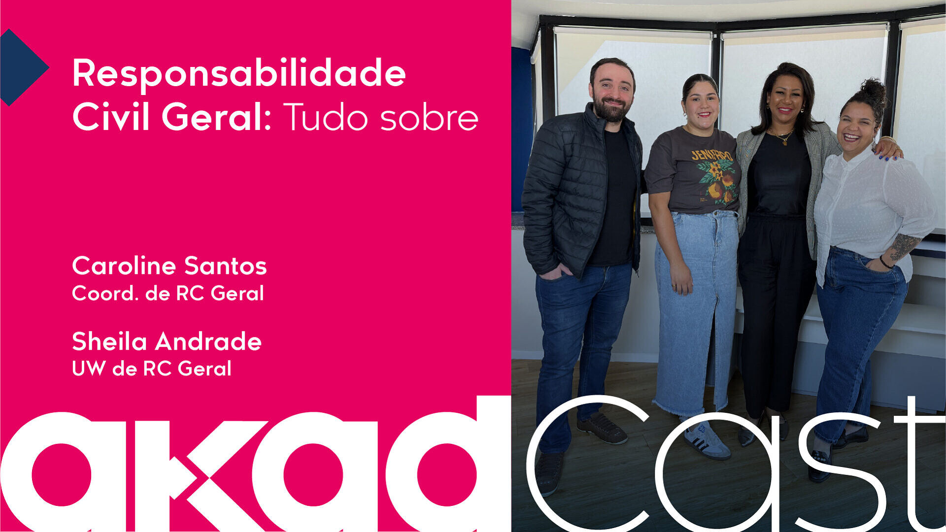 AkadCast 27 m- Responsabilidade Civil Geral: Tudo Sobre