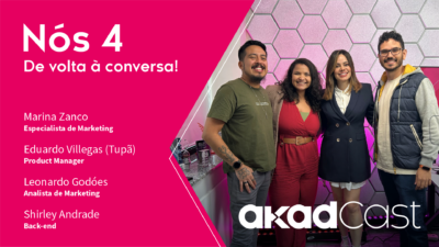 AkadCast - Nós 4 - De volta à conversa!