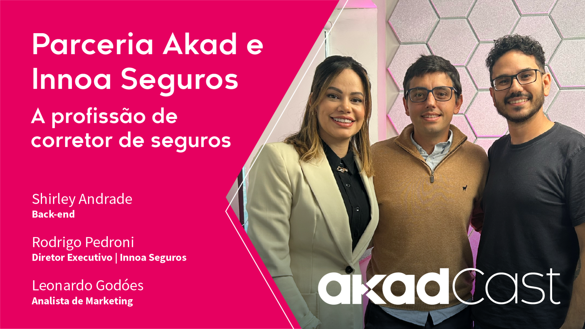 AkadCast - Parceria Akad e Innoa Seguros
