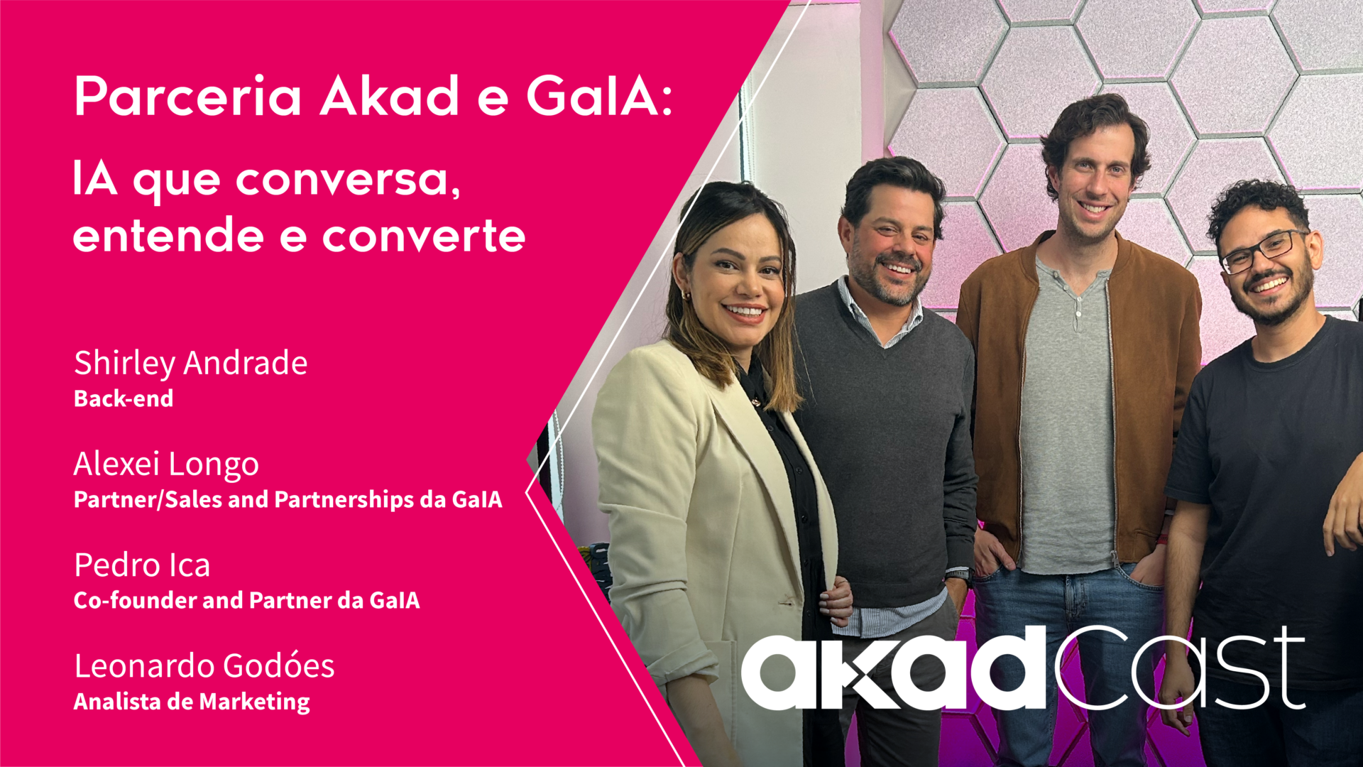 AkadCast - Parceira Akad e GaIA