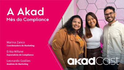 AkadCast - Mês do Compliance